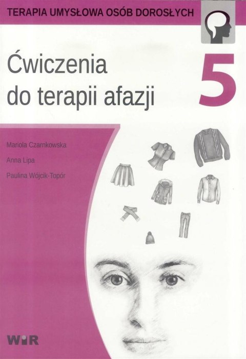 Ćwiczenia do terapii afazji cz.5 Ćwiczenia do terapii afazji cz.5
