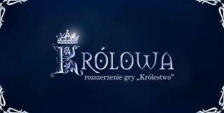 Królowa - rozszerzenie gry planszowej Królestwo Królowa - rozszerzenie gry planszowej Królestwo