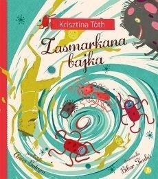 Zasmarkana bajka Zasmarkana bajka