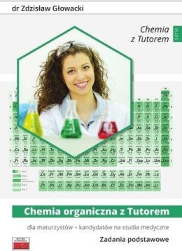 Chemia organiczna z Tutorem dla maturzystów