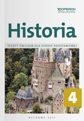 Historia SP 4 Zeszyt ćwiczeń OPERON Historia SP 4 Zeszyt ćwiczeń OPERON
