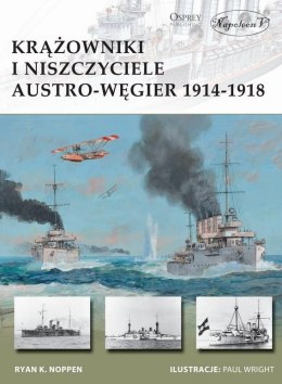 Krążowniki i niszczyciele Austro-Węgier 1914-1918