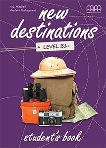 New Destinations B1+ SB MM PUBLICATIONS