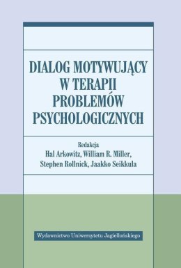 Dialog motywujący w terapii problemów psycholog.