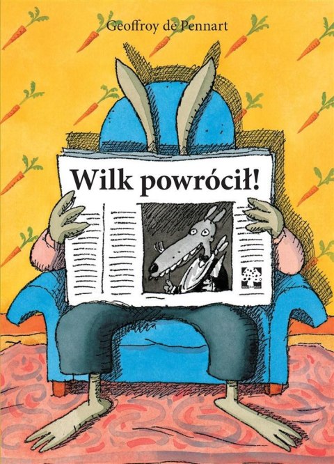 Wilk powrócił! Wilk powrócił!