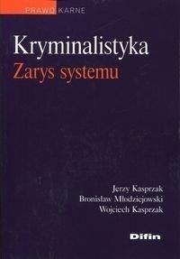 Kryminalistyka Zarys systemu