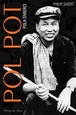 Pol Pot. Pola śmierci