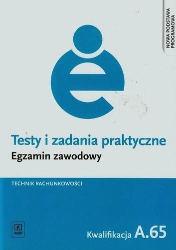 Testy i zad. prakt. Tech. rachunkowości kwal. A.65