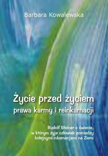 Życie przed życiem, prawa karmy i reinkarnacji Życie przed życiem, prawa karmy i reinkarnacji