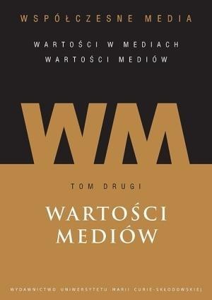 Współczesne media T.2 Wartości mediów