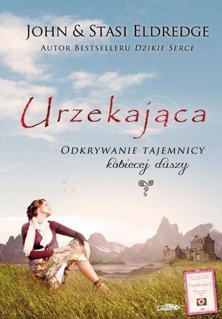 Urzekająca. Odkrywanie tajemnicy kobiecej duszy TW Urzekająca. Odkrywanie tajemnicy kobiecej duszy TW