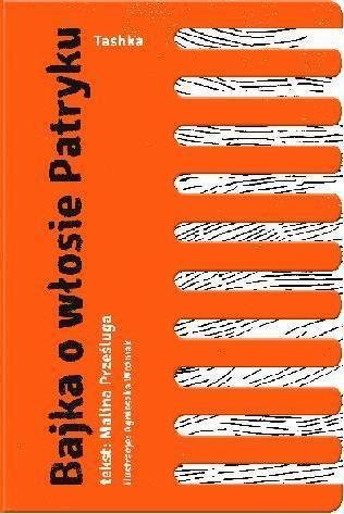 Bajka o włosie Patryku Bajka o włosie Patryku