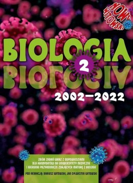 Biologia T.2 Matura 2005-2024 zb. zadań wraz z odp