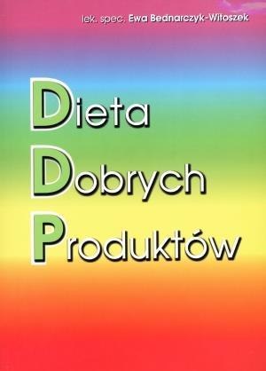 Dieta dobrych produktów Dieta dobrych produktów