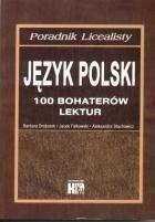 Poradnik LO J. polski - 100 bohaterów lit. KRAM