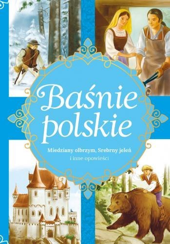 Książeczka SKRZAT Baśnie Polskie - Miedziany olbrzym, Srebrny jeleń i inne opowieści Książeczka SKRZAT Baśnie Polskie - Miedziany olbrzym, Srebrny jeleń i inne opowieści