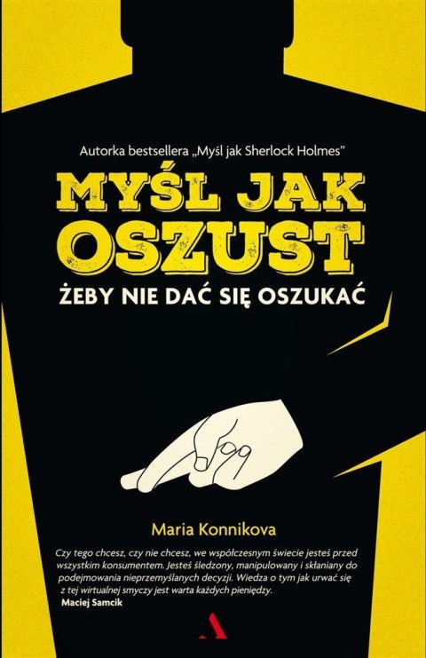 Myśl jak oszust żeby nie dać się oszukać Myśl jak oszust żeby nie dać się oszukać