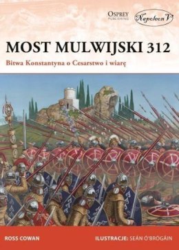 Most Mulwijski 312. Bitwa Konstantyna...
