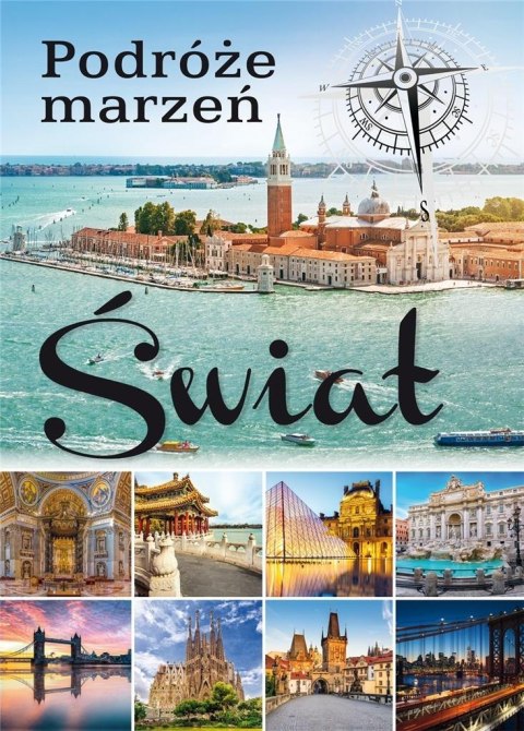 Podróże marzeń. Świat