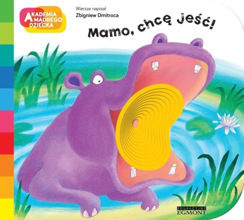 Mamo, chcę jeść! Mamo, chcę jeść!