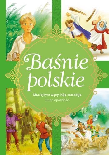 Książeczka SKRZAT Baśnie Polskie - Maciejowe wąsy, Kije samobije i inne opowieści Książeczka SKRZAT Baśnie Polskie - Maciejowe wąsy, Kije samobije i inne opowieści