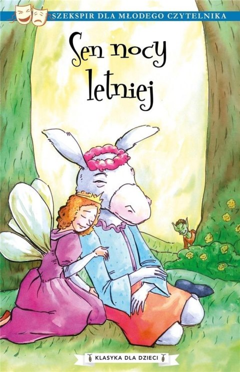 Klasyka dla dzieci T.12 Sen nocy letniej Klasyka dla dzieci T.12 Sen nocy letniej