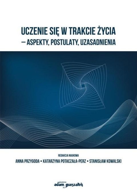 Uczenie się w trakcie życia Uczenie się w trakcie życia