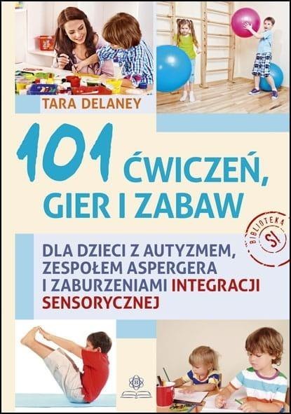 101 ćwiczeń gier i zabaw 101 ćwiczeń gier i zabaw