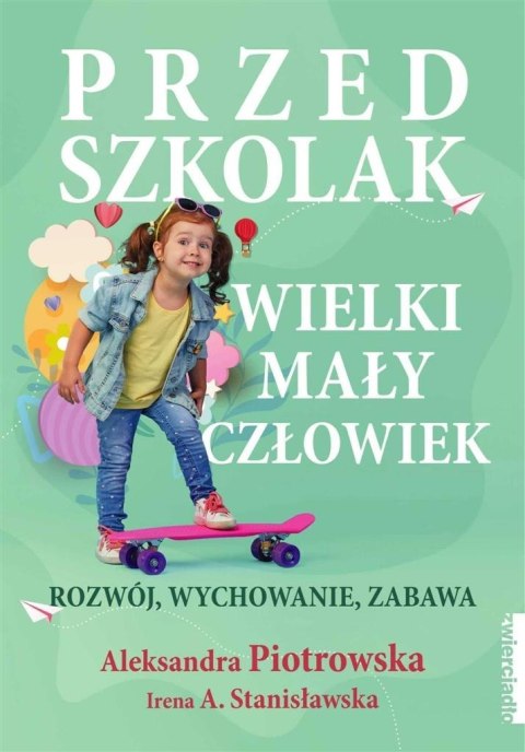 Przedszkolak. Wielki mały człowiek Przedszkolak. Wielki mały człowiek