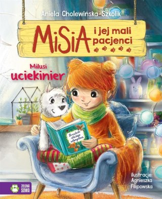 Misia i jej mali pacjenci T.4 Milusi uciekinier