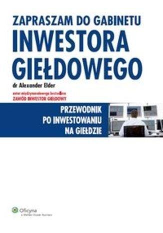Zapraszam do gabinetu inwestora giełdowego Zapraszam do gabinetu inwestora giełdowego