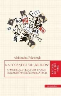 Na początku był brulion Na początku był brulion