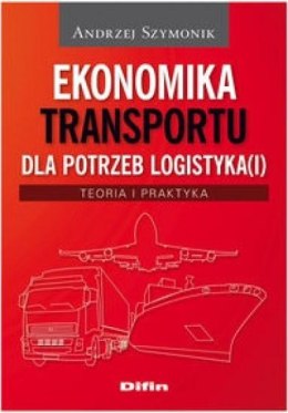 Ekonomika transportu dla potrzeb logistyka(i)