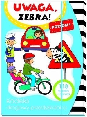 Uwaga, zebra! Kodeks drogowy przedszkolaka 1 Uwaga, zebra! Kodeks drogowy przedszkolaka 1