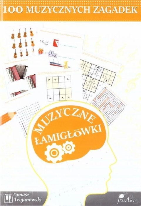 100 muzycznych zagadek 100 muzycznych zagadek