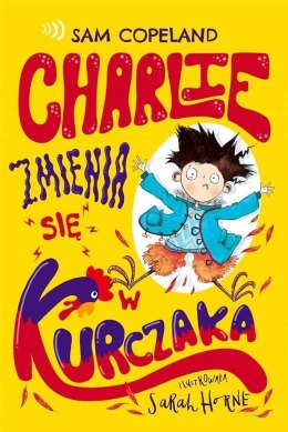 Charlie zmienia się w kurczaka