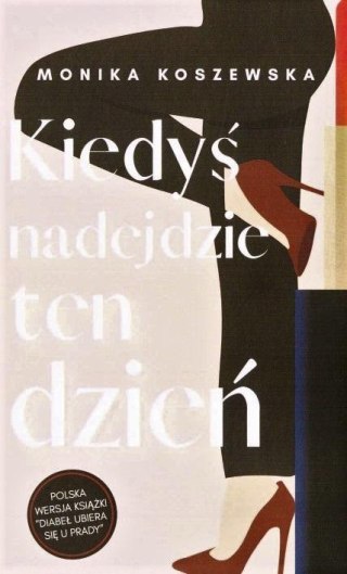 Kiedyś nadejdzie ten dzień