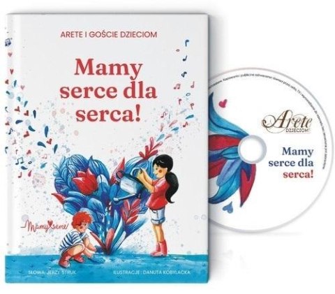 Mamy serce dla serca! + CD Mamy serce dla serca! + CD