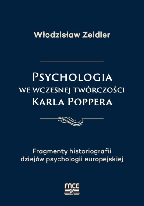 Psychologia we współczesnej twórczości K. Poppera Psychologia we współczesnej twórczości K. Poppera