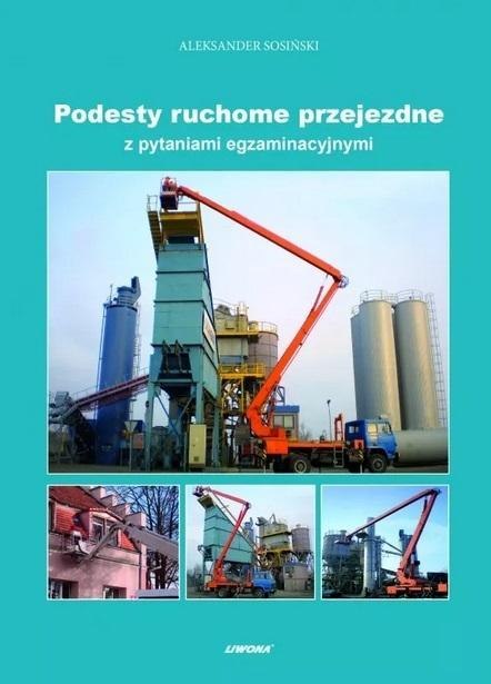 Podesty ruchome przejezdne z pytaniami egzam. Podesty ruchome przejezdne z pytaniami egzam.