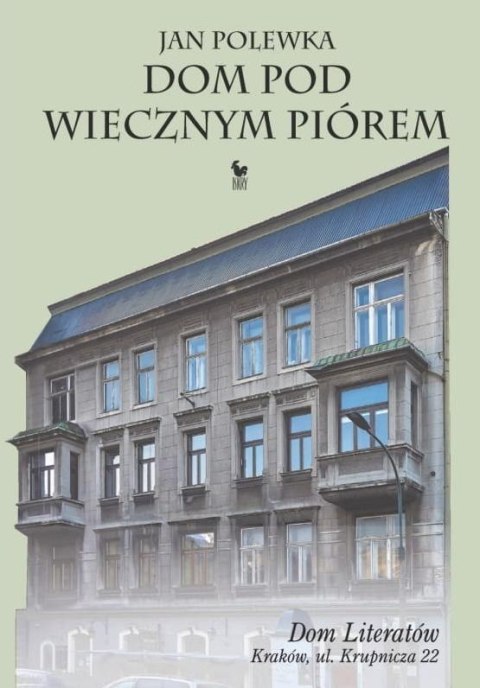 Dom Pod Wiecznym Piórem Dom Pod Wiecznym Piórem