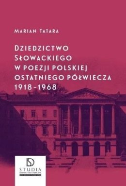 Dziedzictwo Słowackiego w poezji polskiej