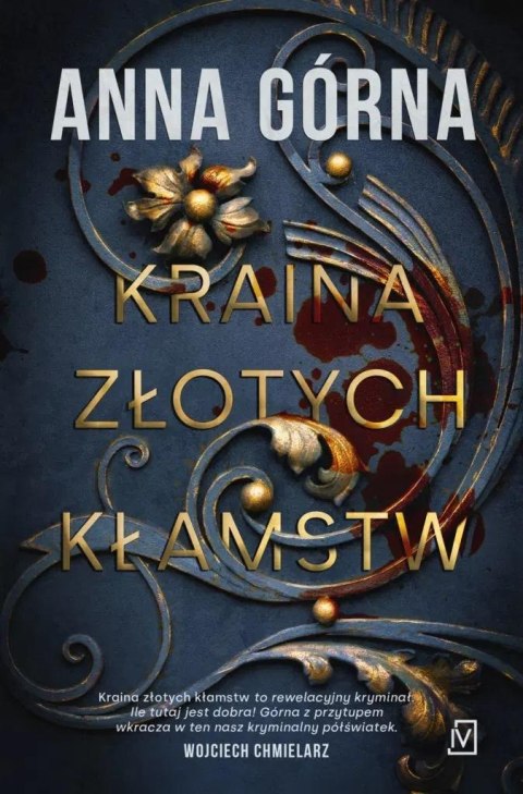 Kraina złotych kłamstw Kraina złotych kłamstw