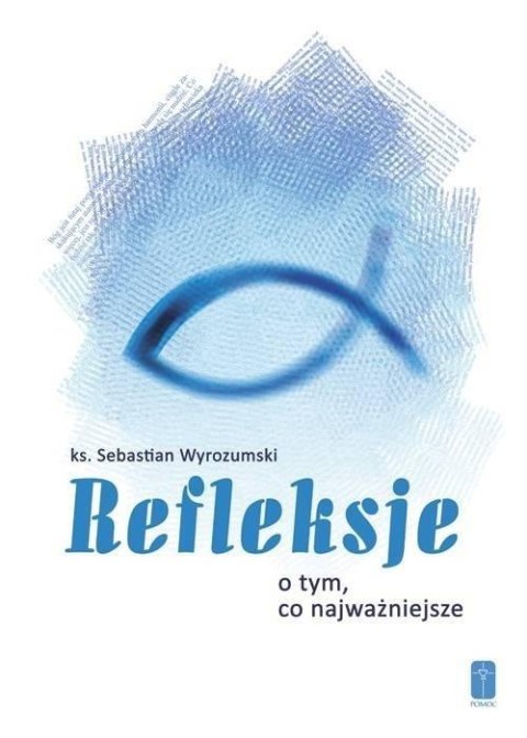 Refleksje o tym, co najważniejsze Refleksje o tym, co najważniejsze
