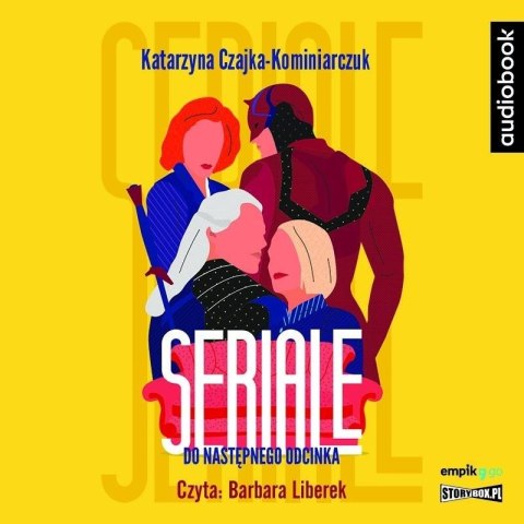 Seriale. Do następnego odcinka audiobook Seriale. Do następnego odcinka audiobook