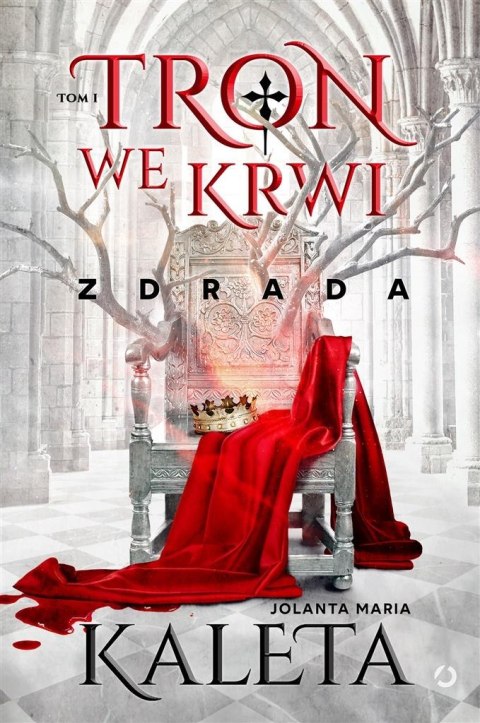 Tron we krwi T.1 Zdrada Tron we krwi T.1 Zdrada