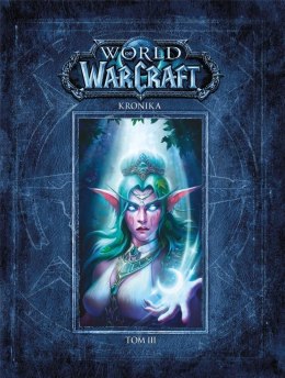 World of Warcraft. Kronika T.3