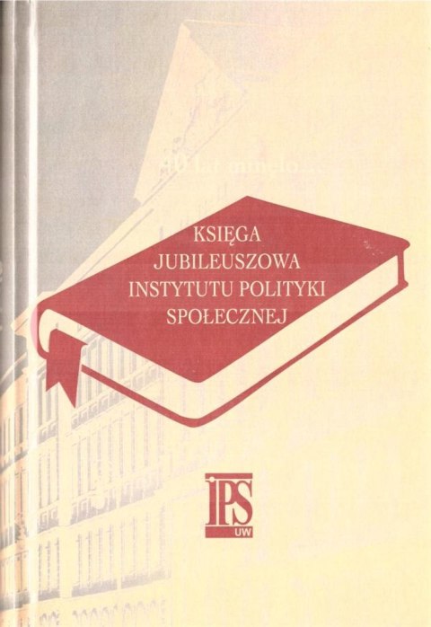 40 lat minęło... Księga jubileuszowa Instytutu... 40 lat minęło... Księga jubileuszowa Instytutu...