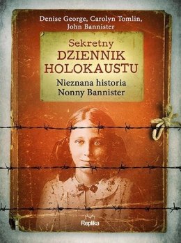 Sekretny dziennik Holokaustu. Nieznana historia...