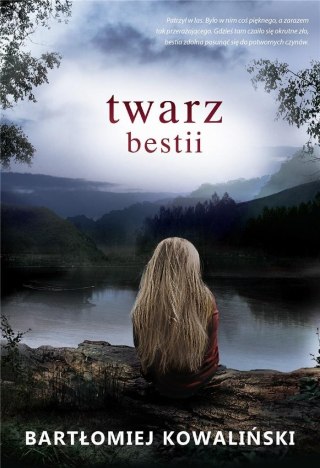 Dziennikarz Paweł Wolski T.2 Twarz bestii